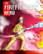 Firefighters' Hero Personalized Childrens Book